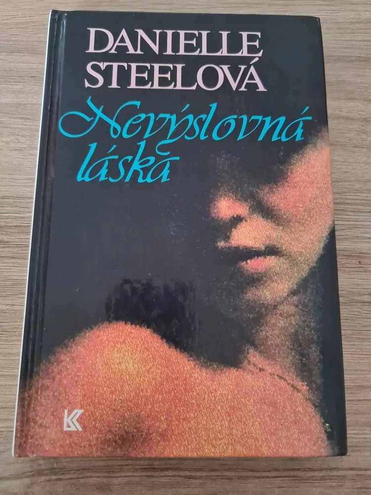 Nevýslovná láska, D. Steelová, vyd.1994
