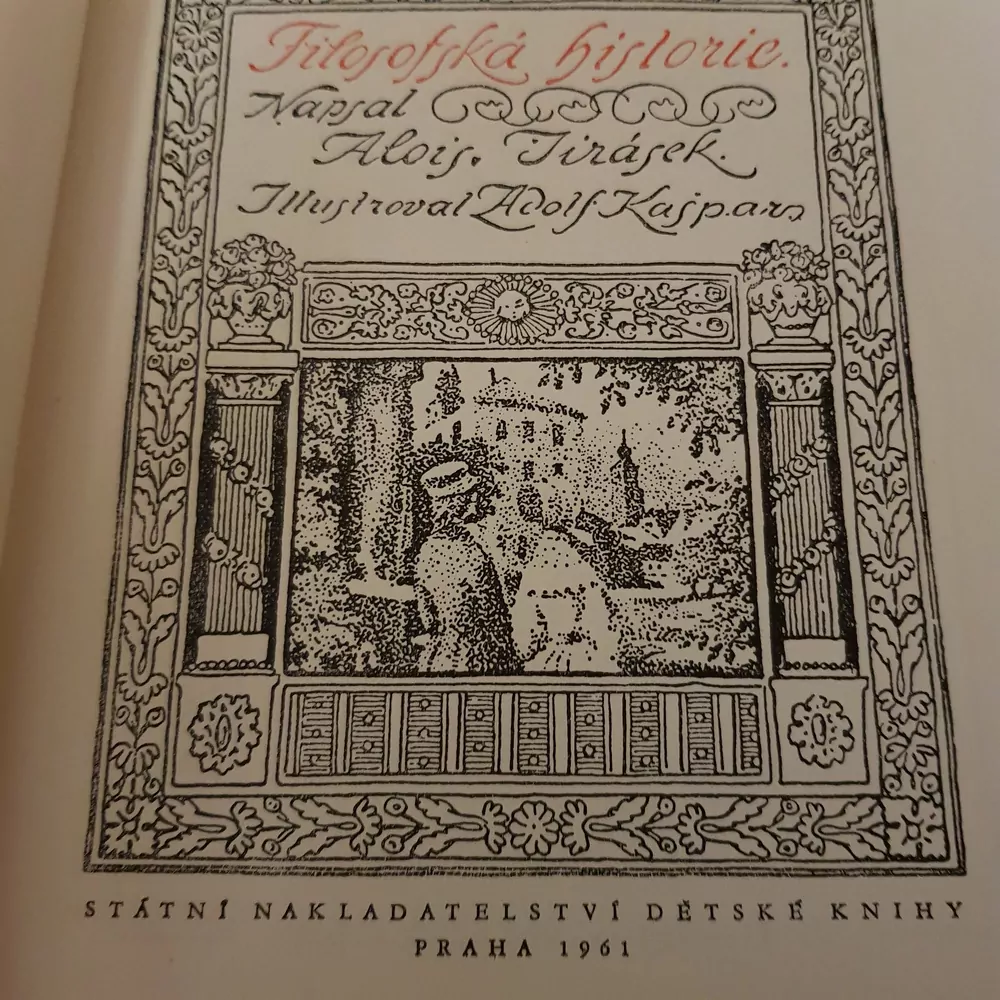 A.Jirásek, Filosofská historie