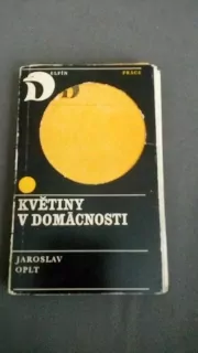 Květiny v domácnosti, J.Oplt