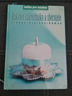 Rukověť starožitníka a sběratele 