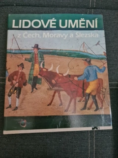 Lidové umění z Čech  Moravy a Slezska