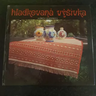 Hladkovaná výšivka,  A. Lichnerová