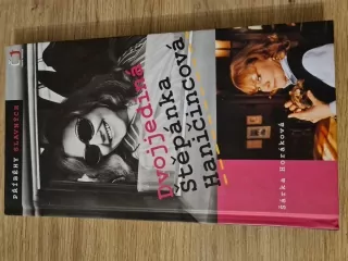 Dvojjediná Štěpánka Haničincová, Š. Horáková, vyd.2007