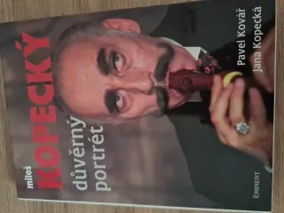 Miloš Kopecký, důvěrný portrét,  Kovář a Kopecká, vyd.1999