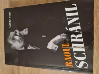 Raoul Schránil, L. Tunys, vyd.2011