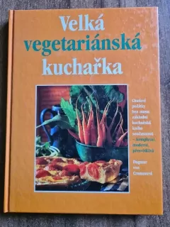 Velká vegetariánská kuchařka 