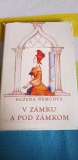 V zámku a pod zámkom, B. Němcová